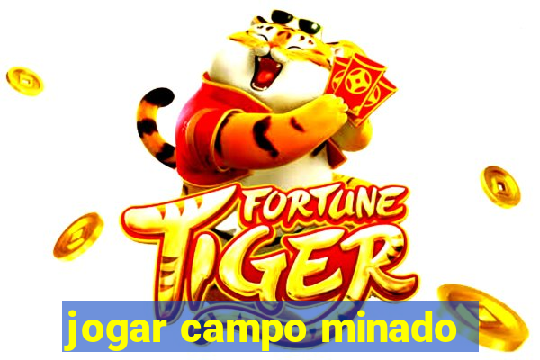 jogar campo minado